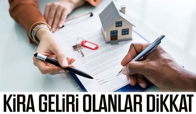 Kira Geliri Olanlar Dikkat: Son Tarih 31 Mart