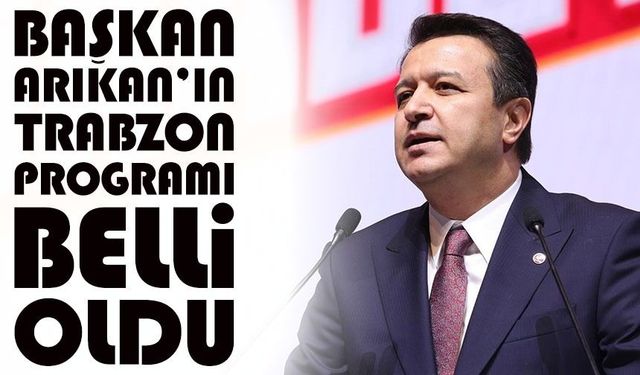 Saadet Partisi Lideri Mahmut Arıkan'ın Trabzon Programı Belli Oldu
