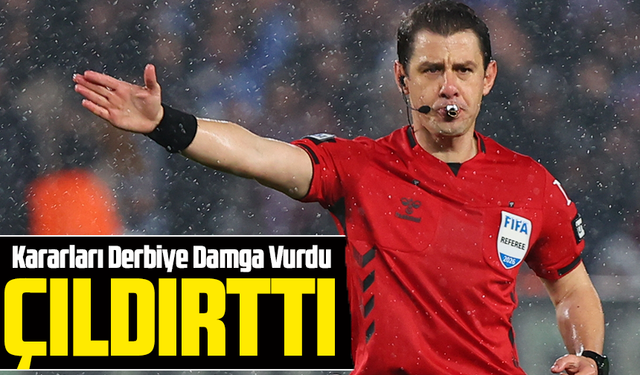 Halil Umut Meler’e Büyük Tepki: Tartışmalı Kararlar Derbiye Damga Vurdu