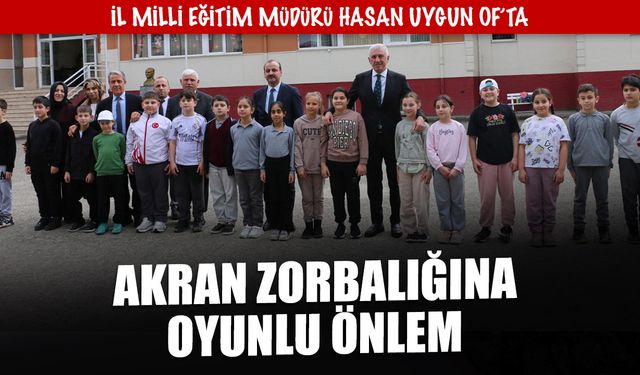 Akran Zorbalığına Of'ta Oyunlu Önlem