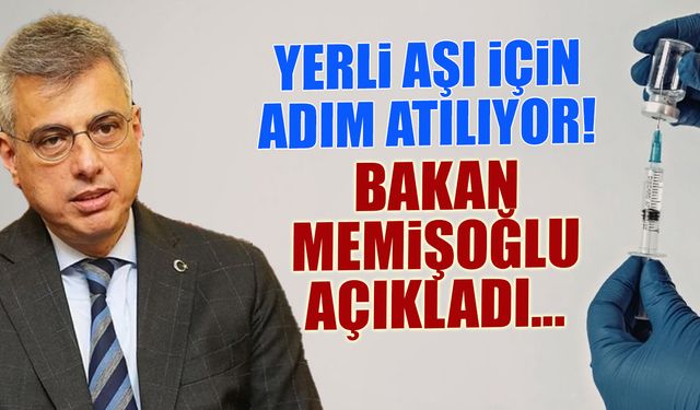 Bakan Memişoğlu Açıkladı: 13 Yerli Aşı İçin İhale Başlıyor