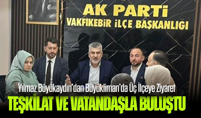 AK Parti Trabzon Milletvekili Yılmaz Büyükaydın’dan Büyükliman Çıkarması