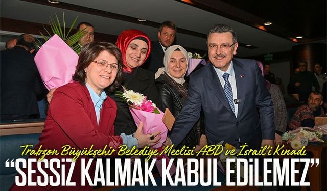 Trabzon Büyükşehir Belediye Meclisi ABD ve İsrail’in İran Saldırılarını Kınadı