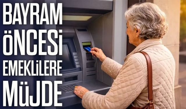 Ramazan Bayramı öncesi emekli maaşı ve ikramiye ödemeleri başlıyor; Ödeme takvimi açıklandı