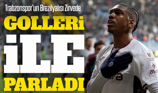 Felipe Augusto’dan Kariyer Sezonu: Trabzonspor’un Yıldızı Parlıyor
