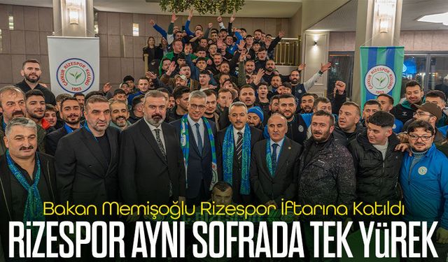 Bakan Memişoğlu Rizespor İftarına Katıldı; Rizespor Camiası Bir Arada