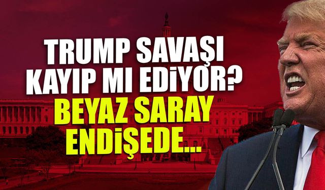 Trump Savaşı Kayıp mı Ediyor? Beyaz Saray'da Tedirginlik...