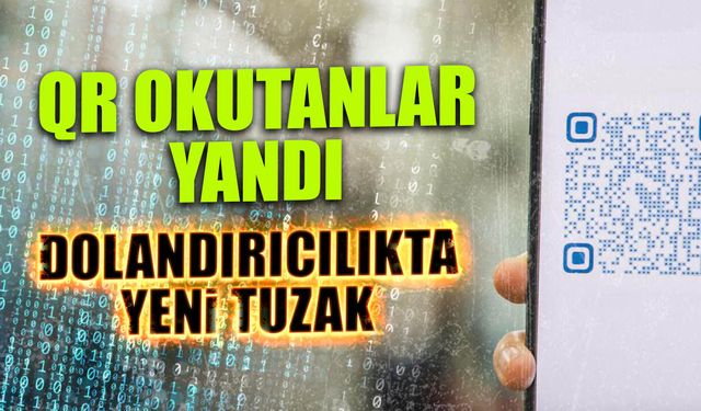 QR Kod Okutanlar Yandı: Yeni Dolandırıcılık Tuzağında Tek Tıkla Tüm Hesaplar Sıfırlanıyor!