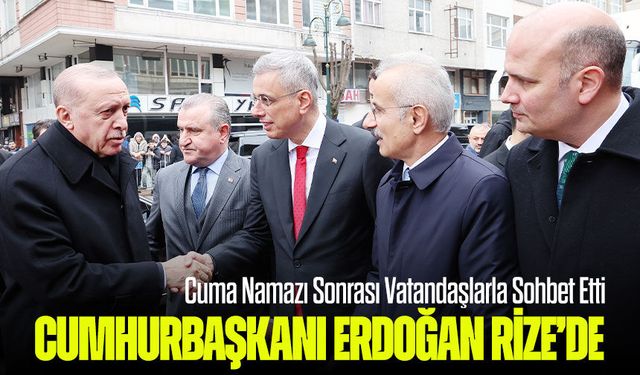 Rize’de Yoğun İlgi: Cumhurbaşkanı Erdoğan Cuma Namazında Vatandaşlarla Buluştu