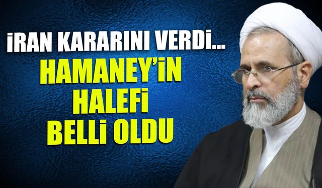 İran Kararını Verdi! Hamaney'in Halefi Belli Oldu...