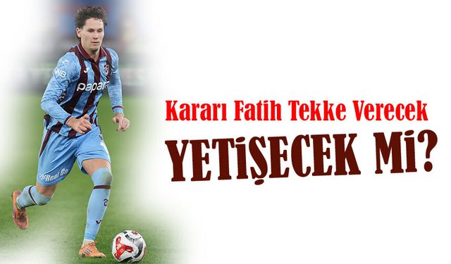 Trabzonspor’da Lovik Belirsizliği: Kararı Fatih Tekke Verecek