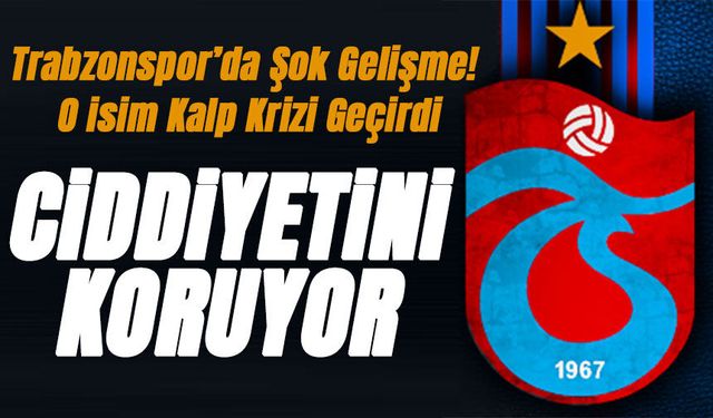 Trabzonspor’da Şok Gelişme! Fatih Tekke’nin Ekibindeki İsim Kalp Krizi Geçirdi