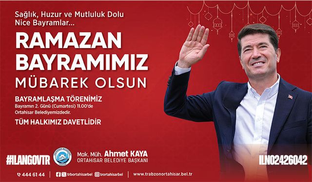 RAMAZAN BAYRAMINIZ MÜBAREK OLSUN (ORTAHİSAR BELEDİYESİ)