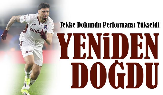 Ozan Tufan Yeniden Doğdu! Tekke Dokundu Performansı Yükseldi