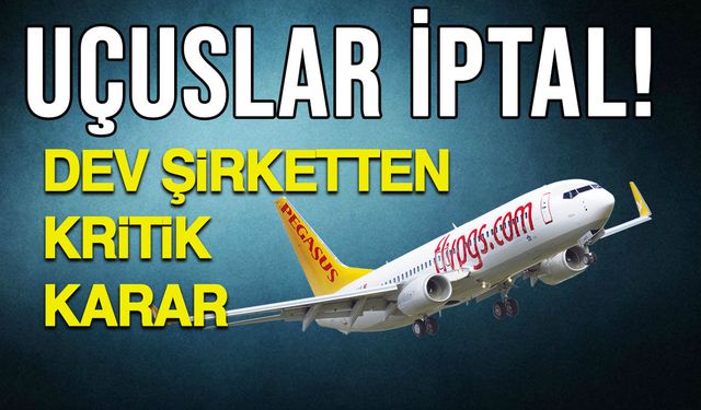 Pegasus'tan Kritik Karar: Orta Doğu Uçuşları Durduruldu!