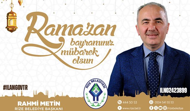 RAMAZAN BAYRAMINIZ MÜBAREK OLSUN (RİZE BELEDİYESİ)