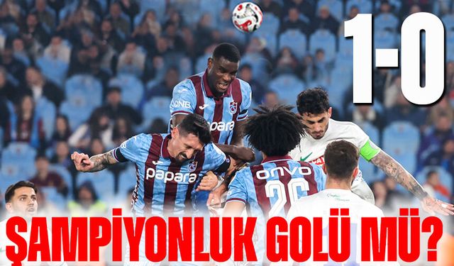 Papara Park’ta Tek Gol Yetti! Trabzonspor Derbiyi Onuachu ile Aldı