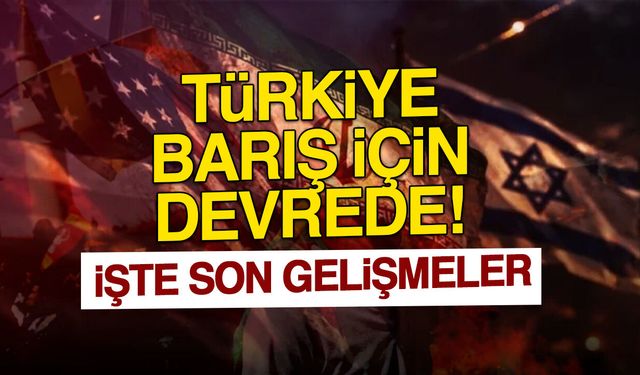 Orta Doğu'da Kritik 48 Saat: Türkiye Devreye Girdi!