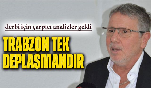 Dev Derbi Öncesi Kritik Yorum! Trabzonspor Mu Galatasaray Mı?