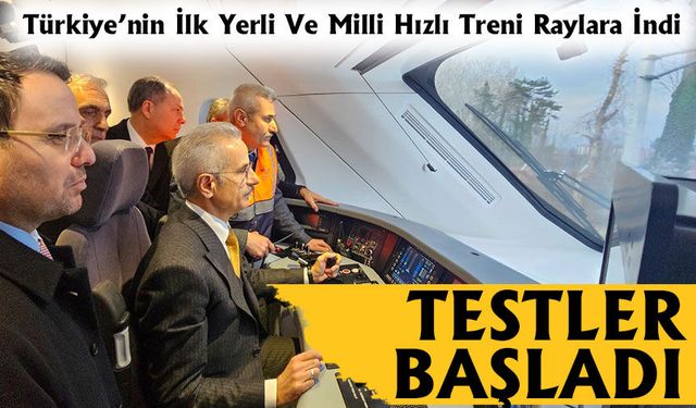 Türkiye’nin İlk Yerli Ve Milli Hızlı Treni Raylara İndi