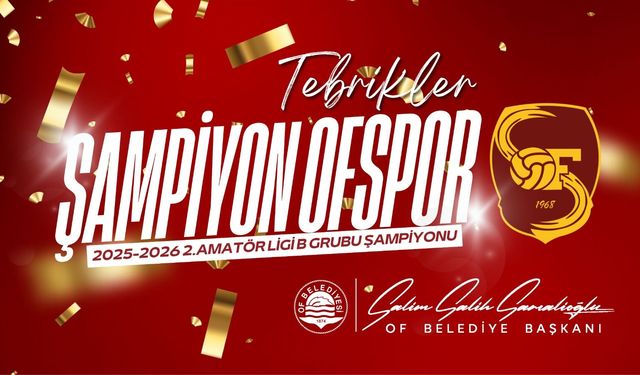 Altyapıdan Gelen Zafer! Ofspor Fark Atarak Şampiyon Oldu