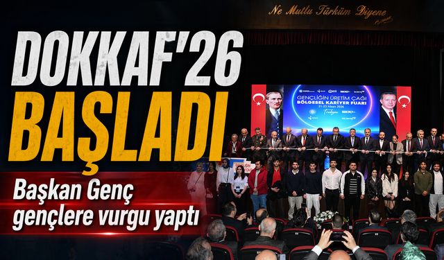 DOKKAF’26 başladı Başkan Genç gençlere vurgu yaptı