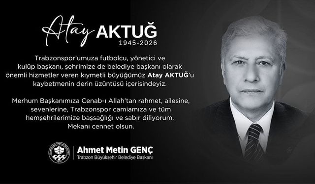 Büyükşehir Belediye Başkanı  Ahmet Metin Genç'in başsağlığı