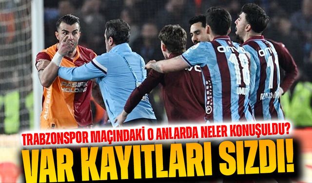 Var kayıtları sızdı! Trabzonspor Maçındaki O Anlarda Neler Konuşuldu?
