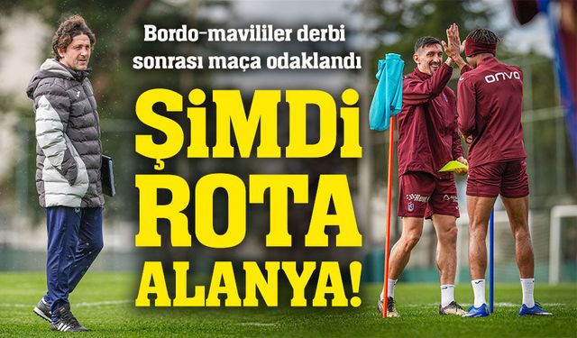 Trabzonspor’da rota Alanyaspor: Trabzonspor şampiyonluk yolunda kritik deplasmana çıkıyor