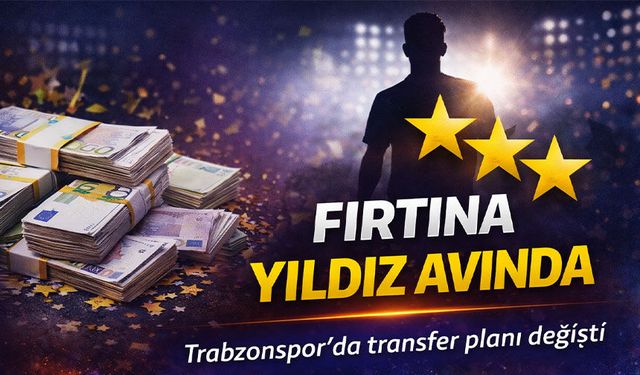 Trabzonspor transferde yön değiştirdi: Hedef yıldız adayları