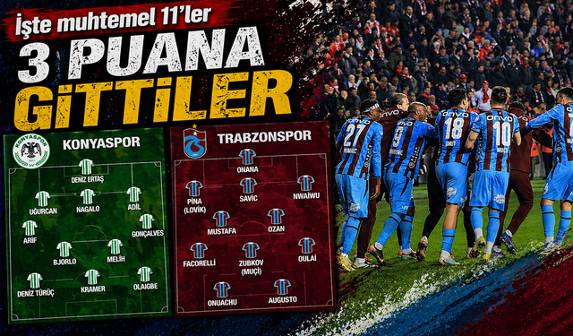 Fırtına Konya’da Sahne Alıyor! Kritik Virajda Zorlu Deplasman