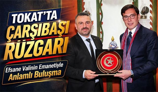 Çarşıbaşı’ndan Tokat’a Anlamlı Ziyaret: Gönül Köprüsü Kuruldu