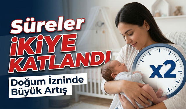 Doğum İzni Süresi Kaç Haftaya Çıkarıldı? Kimler Yararlanacak?