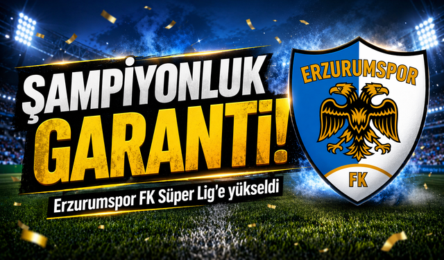 Erzurumspor FK Süper Lig'e yükseldi, şampiyonluğu garantiledi