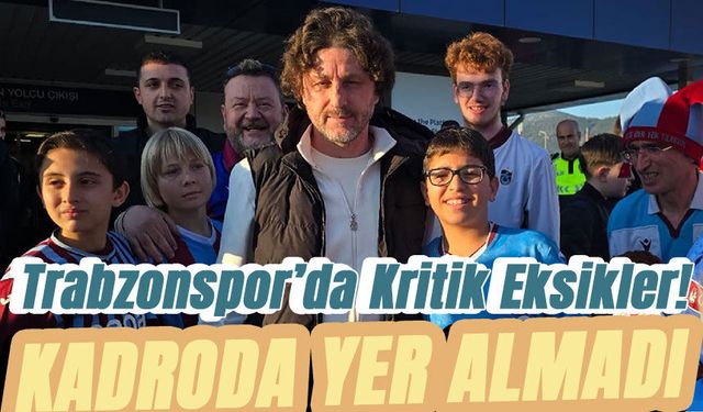 Trabzonspor’da Kritik Eksikler! Alanyaspor Deplasmanı Öncesi Dikkat Çeken Detay