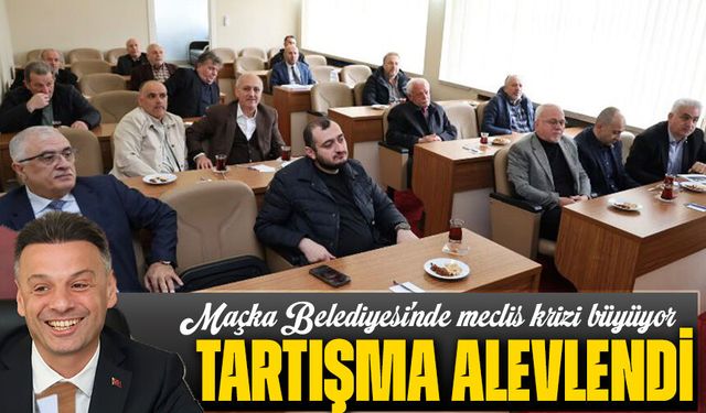 Maçka’da Meclis Krizi! CHP’den Başkan Koçhan’a Sert Sözler