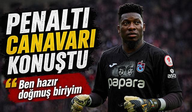 Trabzonspor’u yarı finale taşıyan Onana, galibiyet sonrası neler söyledi?