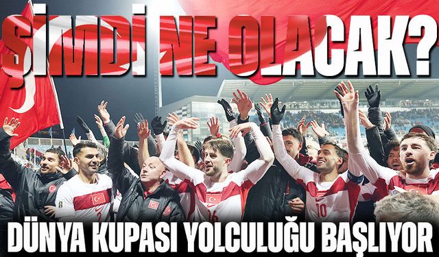 24 Yıllık Hasret Bitti! Türkiye’nin Dünya Kupası Yolculuğu Başlıyor