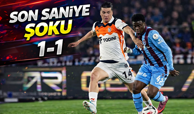 Trabzonspor Başakşehir maçında son dakika kabusu yaşadı