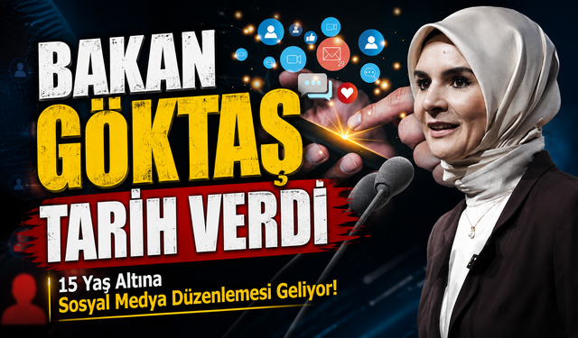 15 Yaş Altına Sosyal Medya Düzenlemesi Geliyor! Bakan Göktaş Tarih Verdi