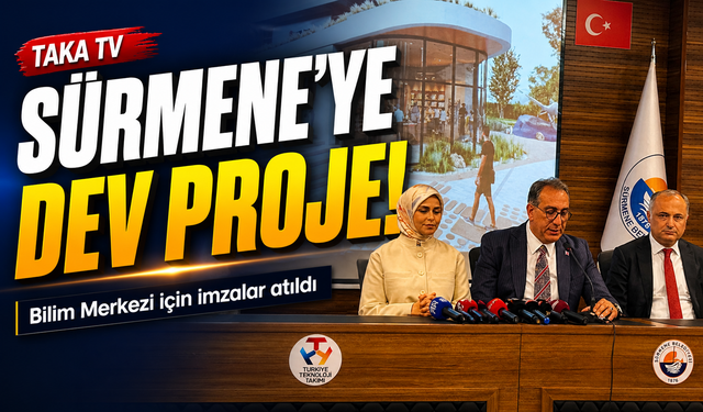 Sürmene’de Dev Bilim Hamlesi: Bayraktar Bilim Merkezi İçin İmzalar Atıldı