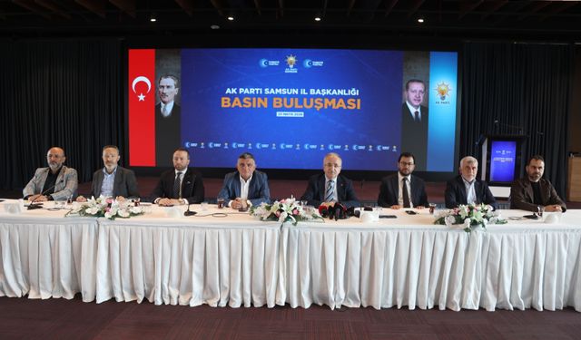 AK Parti Samsun İl Başkanı Köse, gündemi değerlendirdi