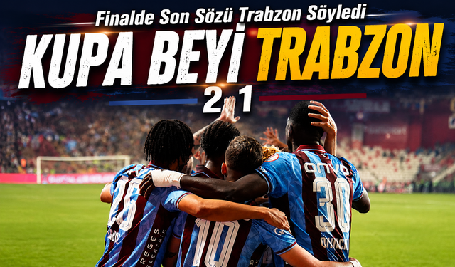 Trabzonspor Türkiye Kupası Finalinde Konyaspor’u Devirdi: Onuachu Gecenin Kahramanı Oldu