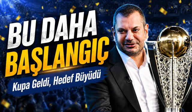 Trabzonspor’da Kupa Zaferi Sonrası Büyük Mesaj: Bu Daha Başlangıç
