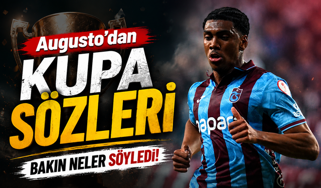 Trabzonspor’da Felipe Augusto’dan Kupa Finali Sonrası Takım Ruhu Mesajı
