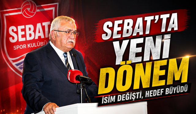 Sebat Spor Kulübü’nde Yeni Dönem Başladı: İsim Değişikliği Resmen Açıklandı