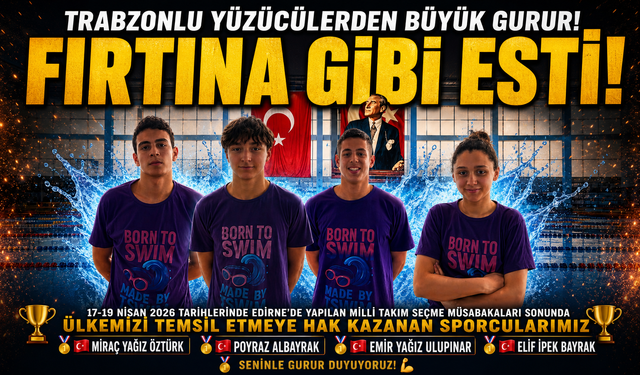 Trabzonlu Yüzücülerden Büyük Gurur! Tswim’den 4 Sporcu Milli Takıma Seçildi