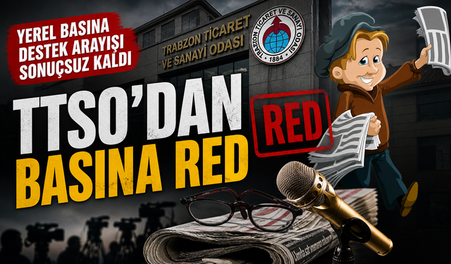 TTSO’dan Yerel Basına Ret. Destek arayışı sonuçsuz kaldı