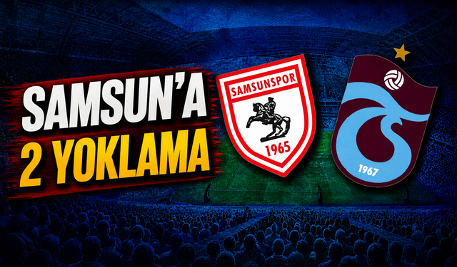 Trabzonspor’dan Samsunspor’a transfer hamlesi: 2 yıldız için temas