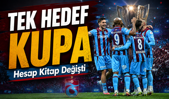 Trabzonspor’da Tüm Hesaplar Kupaya Göre Yapılıyor Avrupa Planı Değişebilir